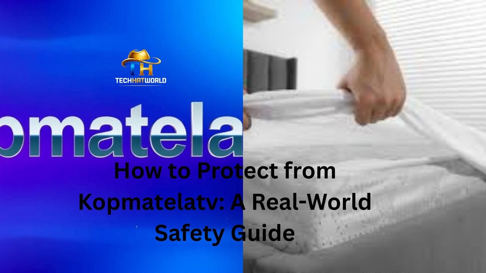 how to protect from kopmatelatv