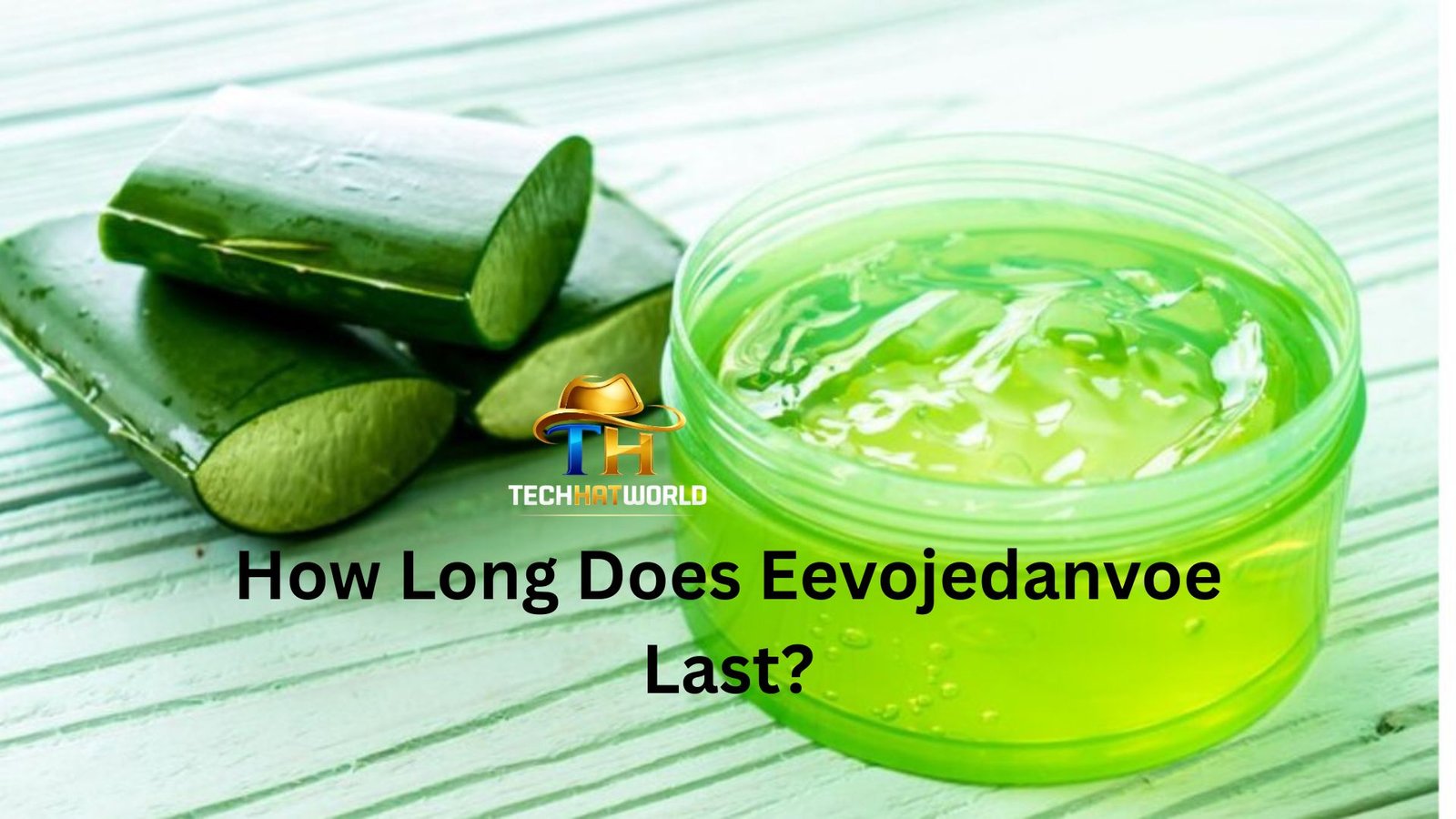 how long eevojedanvoe last