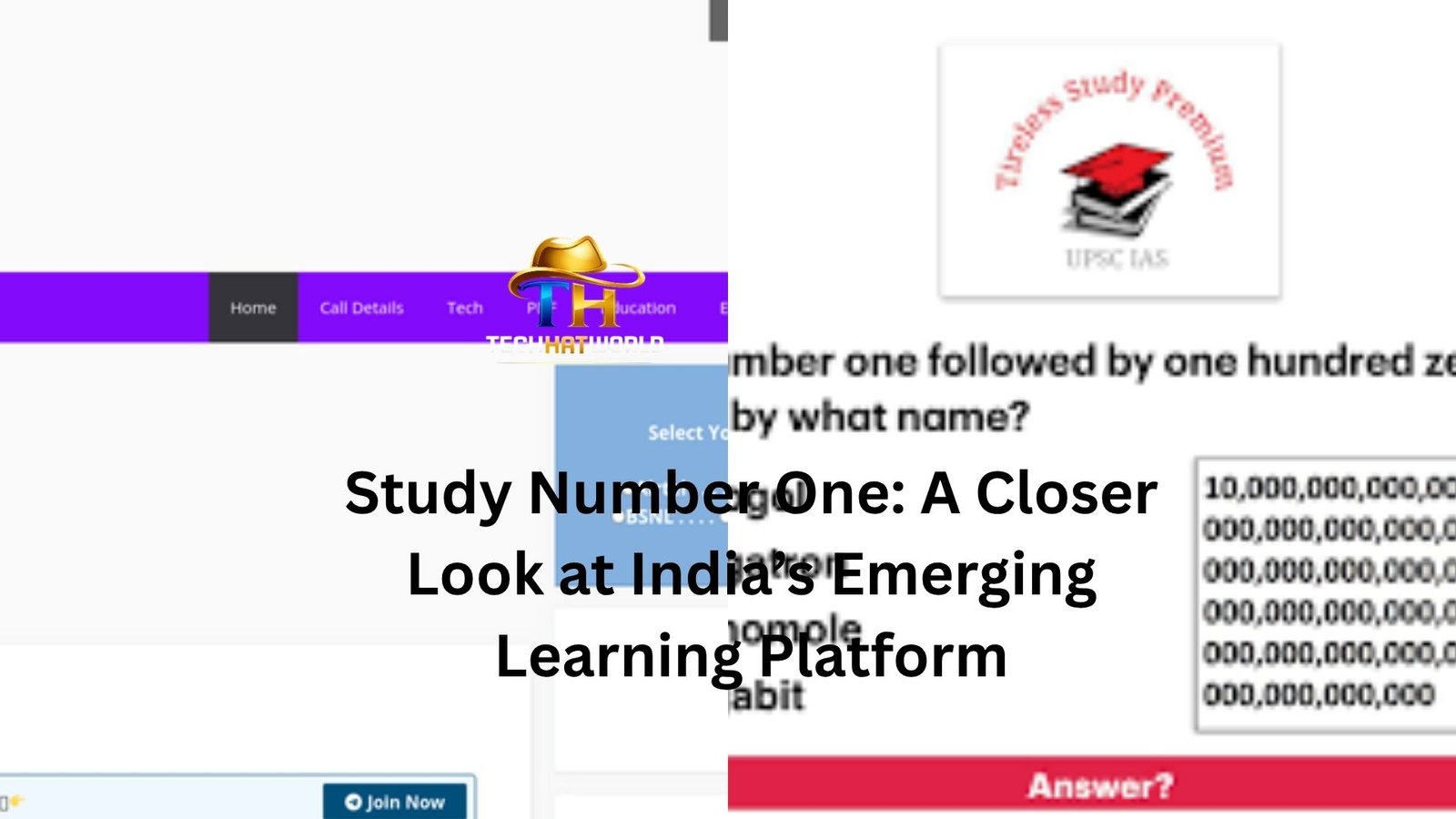 Study Number One: A Closer Look at India’s Emerging Learning Platform